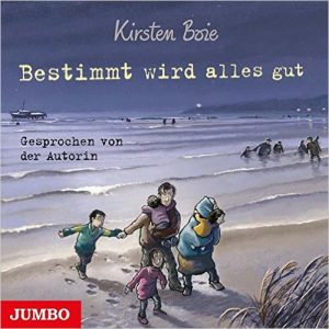 Kirsten Boel. Bestimmt wird alles gut